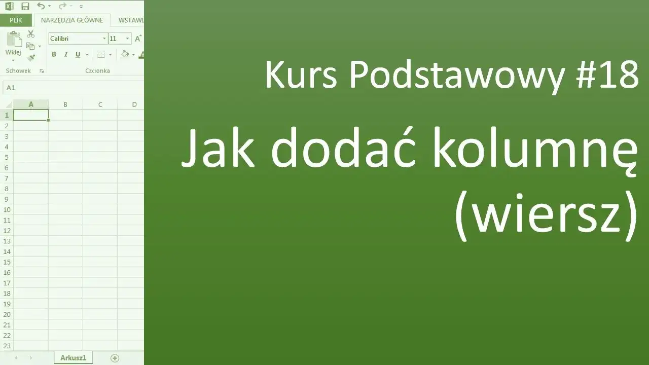 Jak dodać kolumnę w Excelu: 3 proste metody dla każdego
