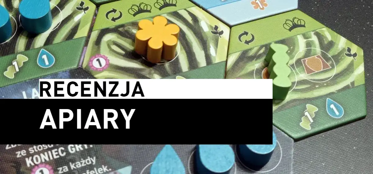 Apiary recenzja: czy ta gra planszowa spełnia oczekiwania graczy?