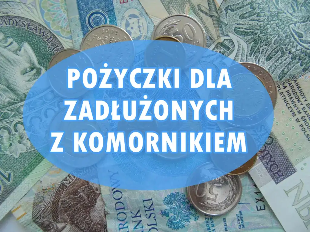 Pożyczki z komornikiem bez sprawdzania baz: Szansa czy ryzyko?