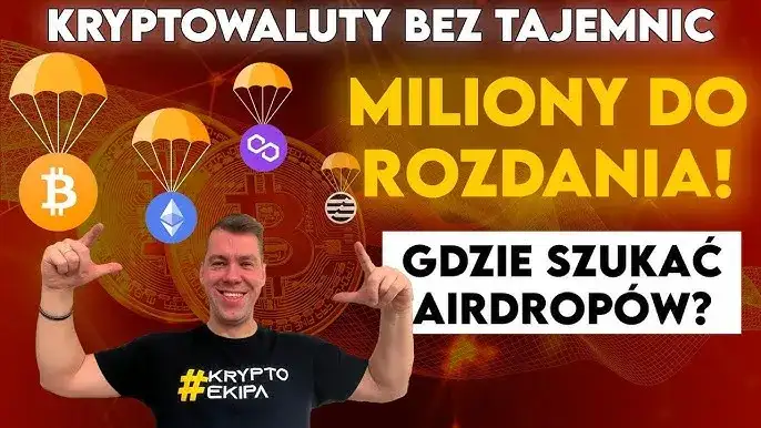 Pełny przewodnik po airdropach kryptowalutowych