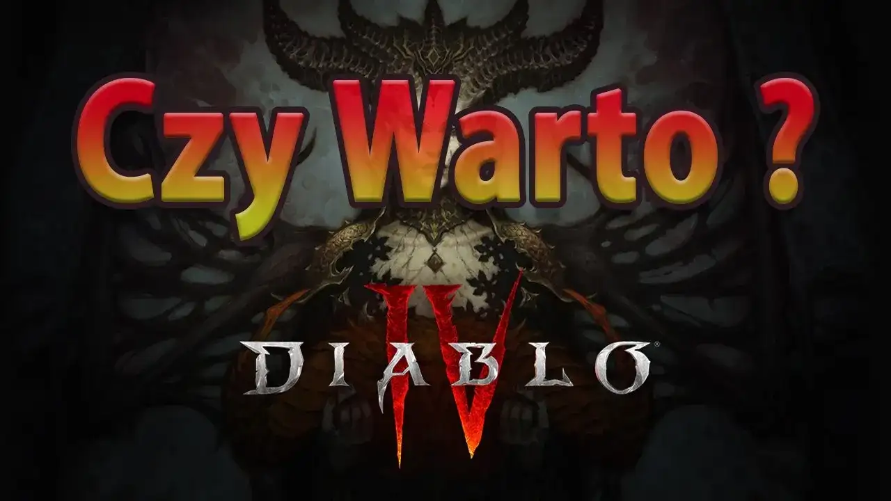 Diablo 4: Czy warto kupić? Brutalna prawda o grze, która Was zaskoczy