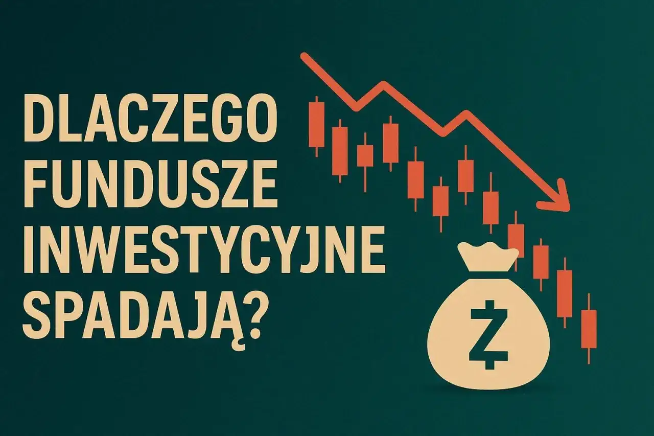 Spadki funduszy: Dlaczego tracisz i jak zabezpieczyć inwestycje?