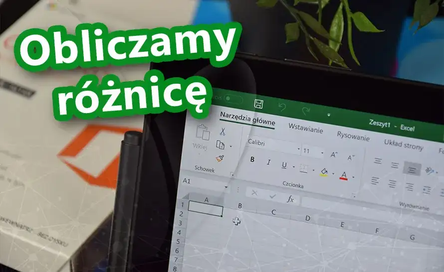 Jak zrobić różnicę w Excelu łatwo i szybko - proste metody i triki