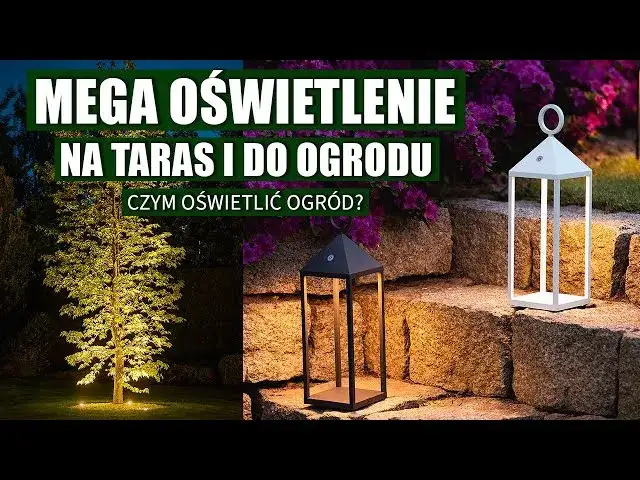 Jak oświetlić ogród bez prądu? Sprawdzone sposoby na piękne światło