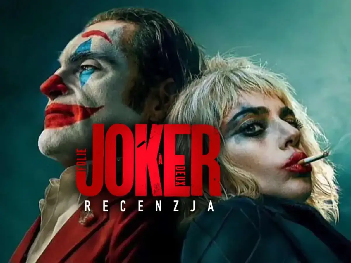Joker i Harley Quinn w "Joker: Folie à Deux" - zapowiedź recenzji.