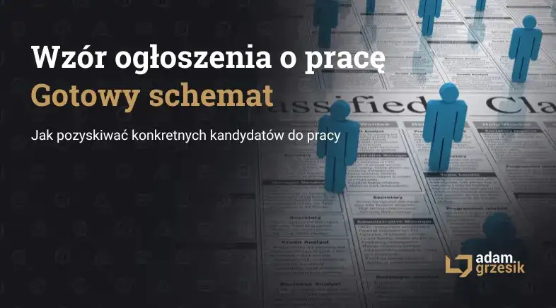 Jak napisać ogłoszenie o pracę? Wzór i 50% więcej aplikacji!