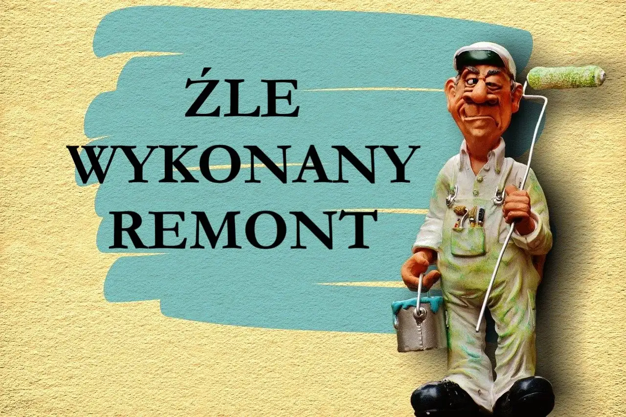 Źle wykonany remont? Oto jak skutecznie odzyskać swoje prawa!