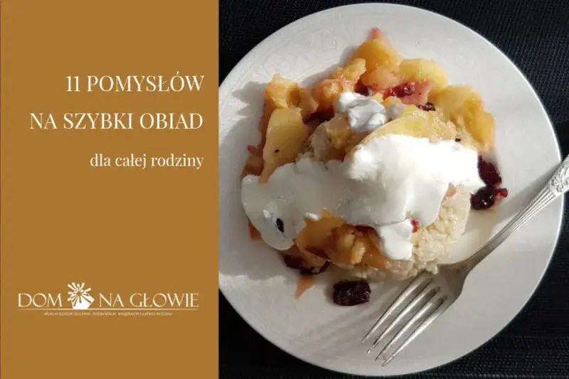 Co zjeść na obiad? 70+ pomysłów: Szybkie, tanie, tradycyjne!