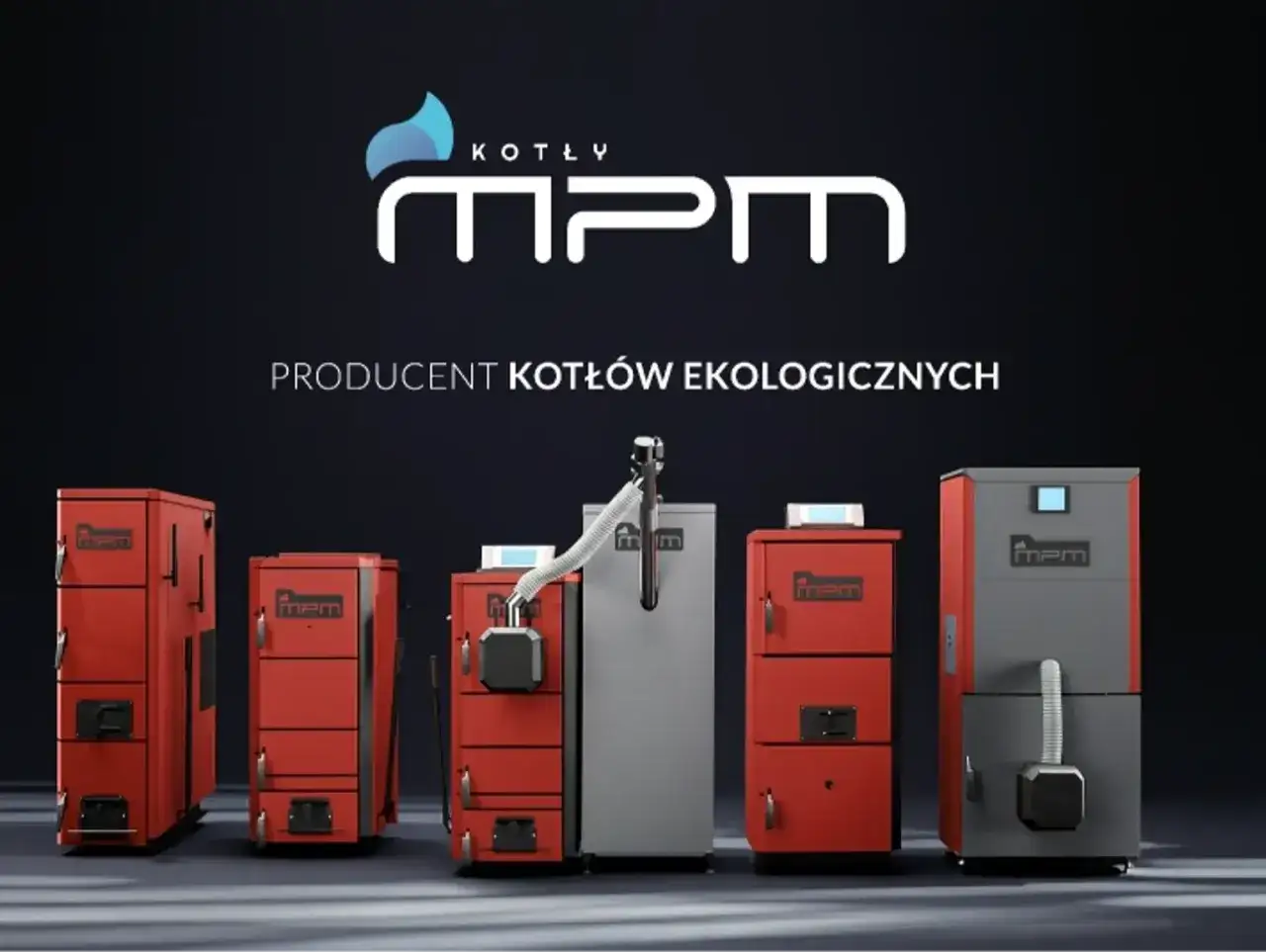 Rząd nowoczesnych kotłów MPM, producent kotłów ekologicznych, prezentuje swoje ekologiczne rozwiązania grzewcze.