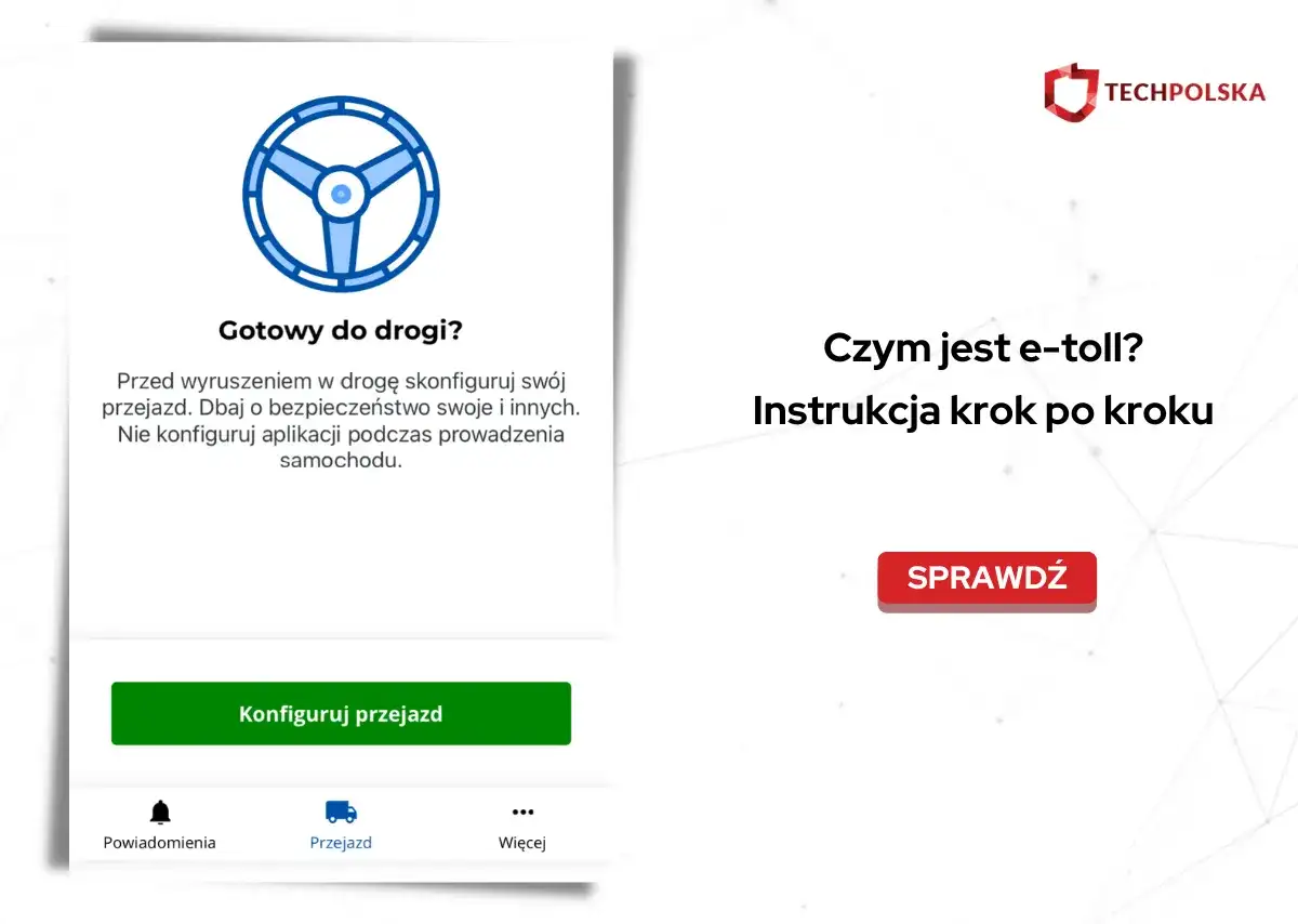Co to jest konto kierowcy e-TOLL i jak ułatwia płatności?