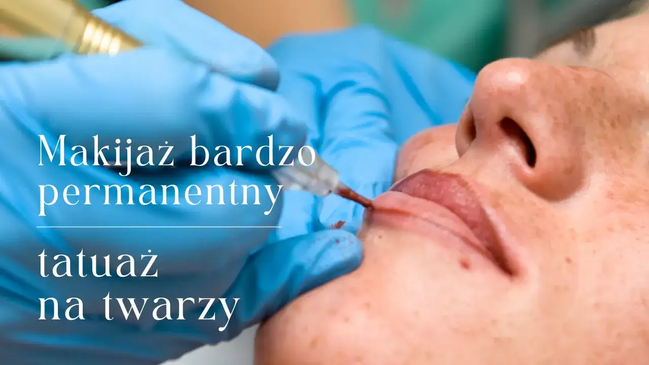 Czy makijaż permanentny to tatuaż? Odkryj kluczowe różnice
