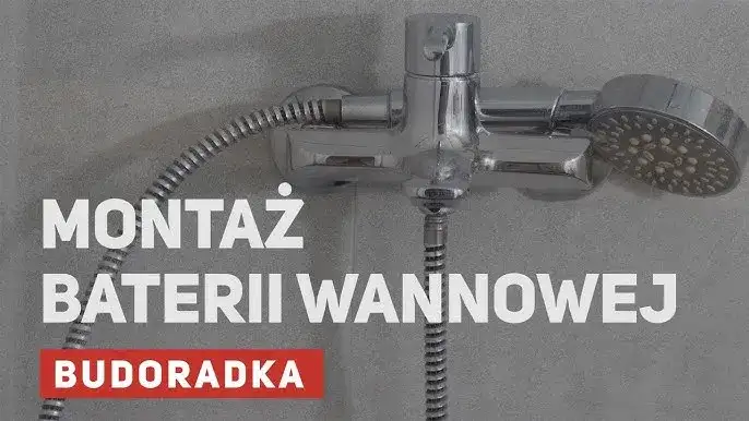 Ile kosztuje montaż baterii wannowej? Sprawdź, by nie przepłacić