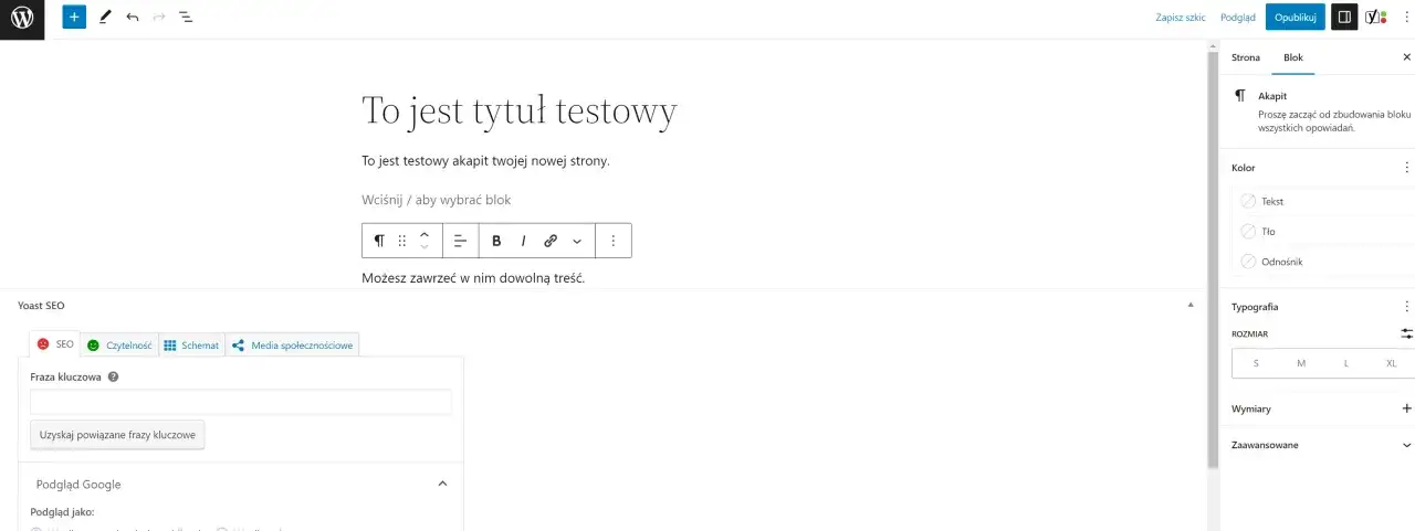 Panel edycji WordPressa, gdzie można zobaczyć jak postawić stronę na WordPressie, dodając tytuł i akapit. Yoast SEO podpowiada frazy kluczowe.