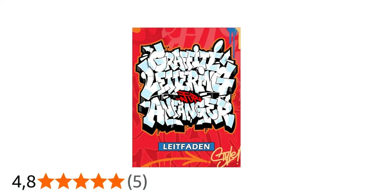 Graffiti-Schriftzug "Graffiti Lettering für Anfänger" auf rotem Hintergrund mit blauen und weißen Akzenten.