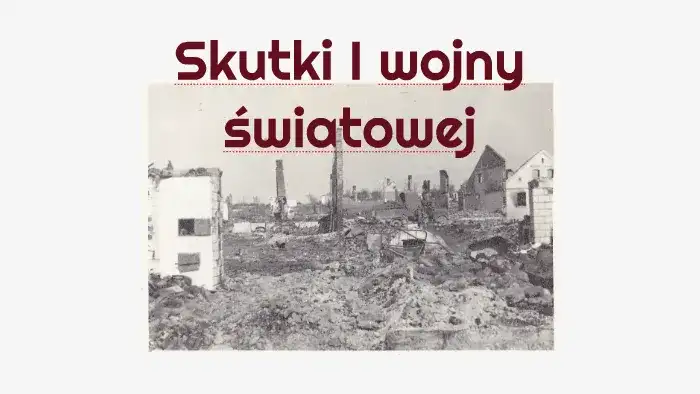 Jak skutki I wojny światowej ukształtowały światową ekonomię?