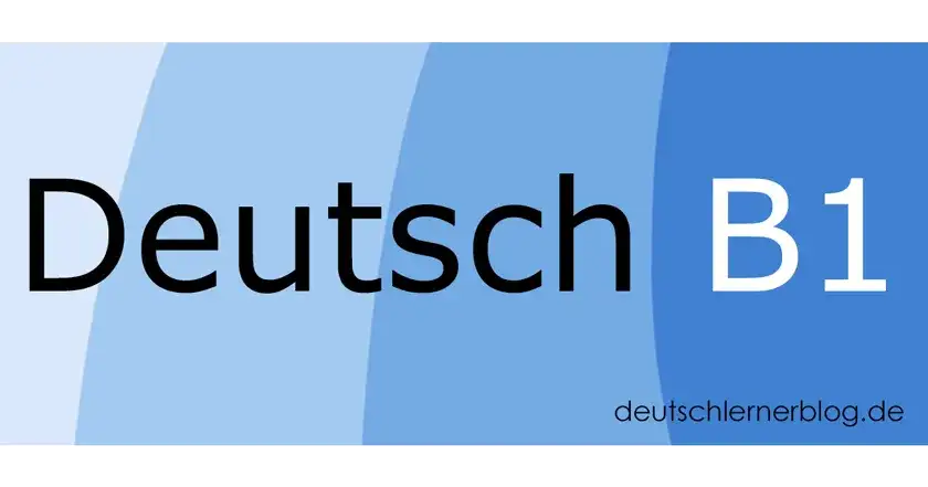 Effektiv Deutsch lernen B1: Die besten Ressourcen für deinen Erfolg