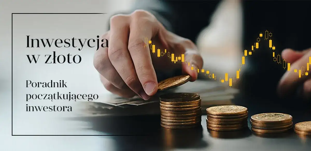 Czy warto inwestować w złoto: Kompletny poradnik dla początkujących