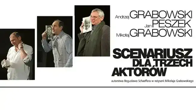 Scenariusz dla trzech aktorów - odkryj tajemnice spektaklu i jego znaczenie