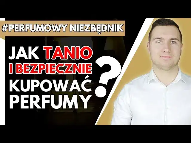 Jak kupić oryginalne perfumy online? Poradnik Ewy Michalskiej
