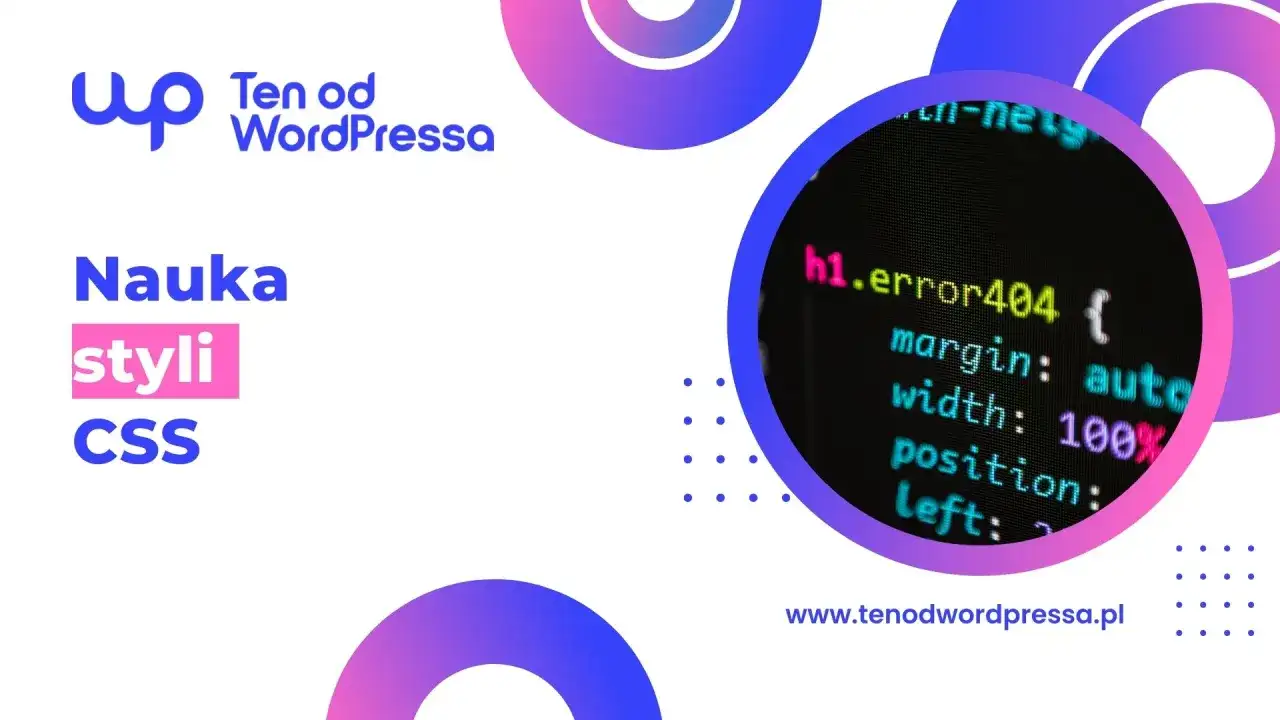 Nauka styli CSS: jak zmienić kolor czcionki html. Kod na ekranie pokazuje przykładowe style.