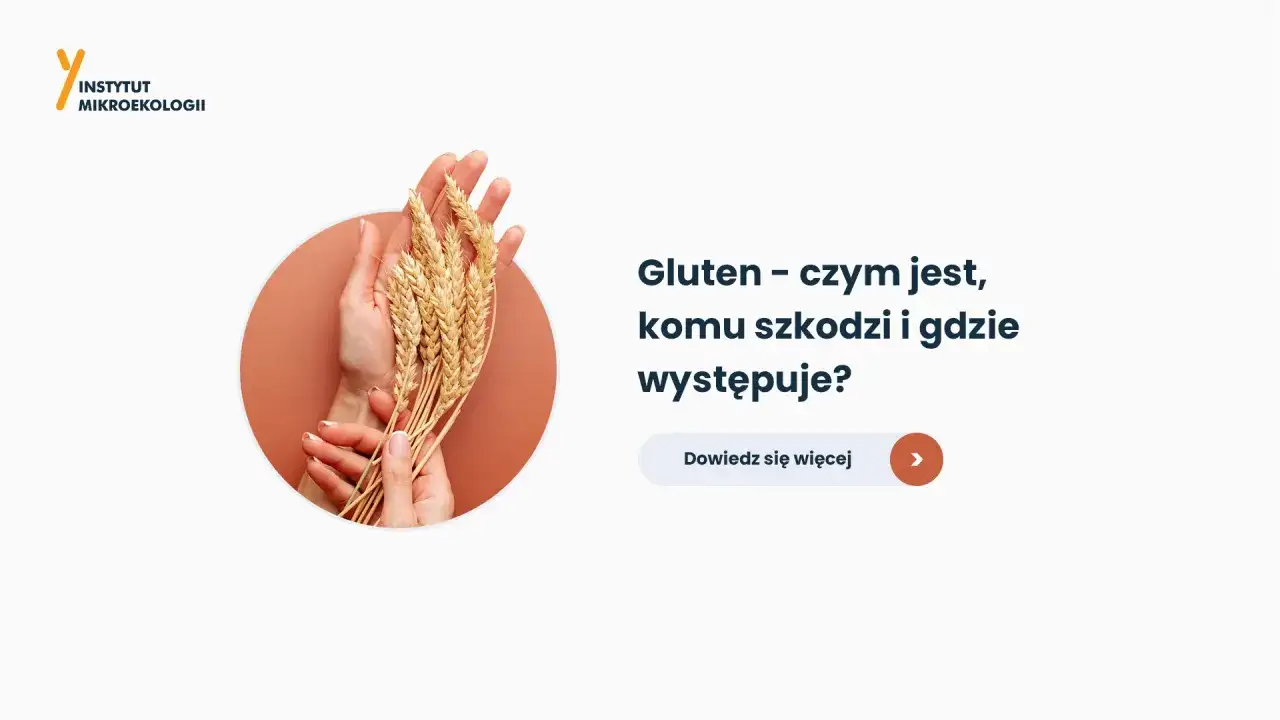 Dłonie trzymające kłosy zbóż. Tekst pyta: Gluten - czym jest, komu szkodzi i gdzie występuje? Dowiedz się więcej.