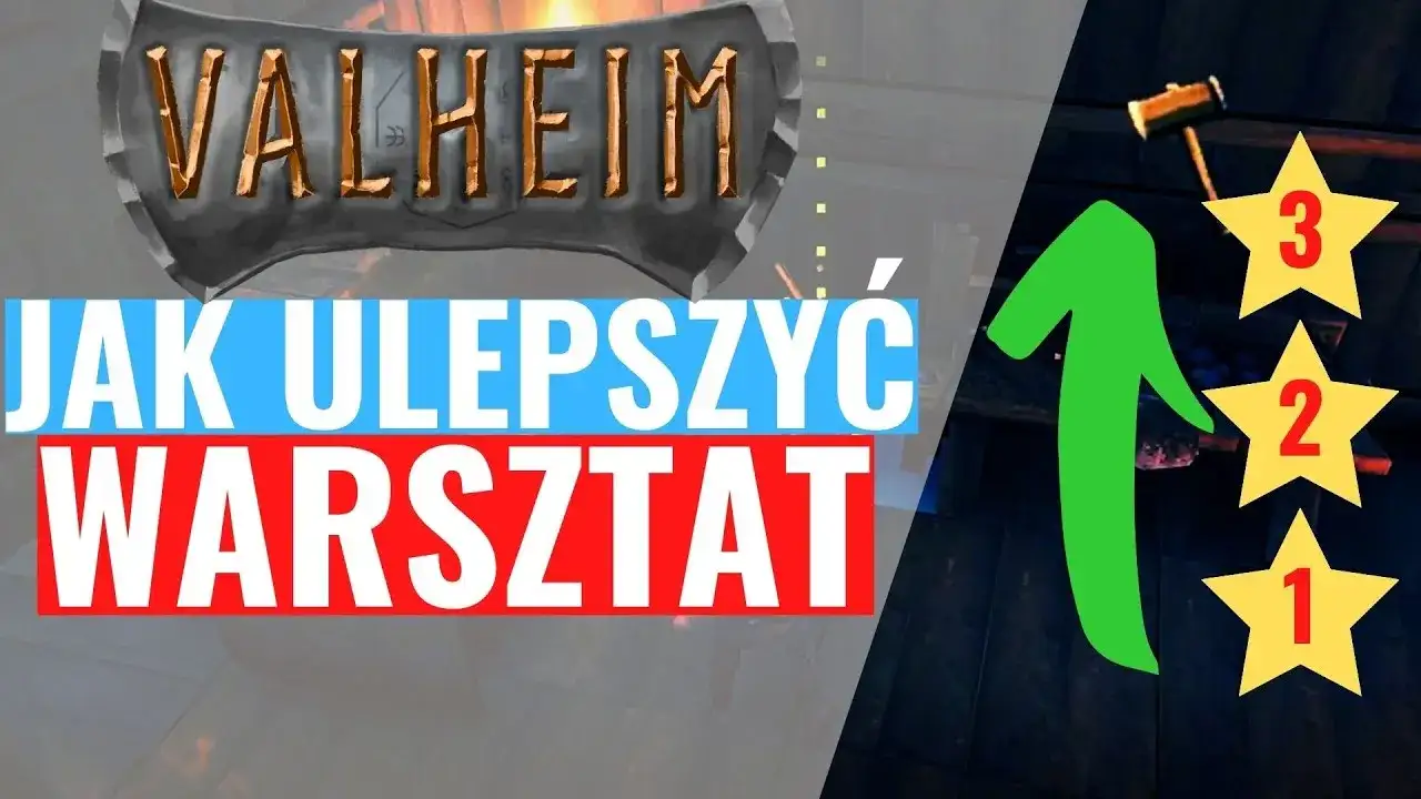 Jak ulepszyć warsztat w Valheim: kluczowe struktury i materiały