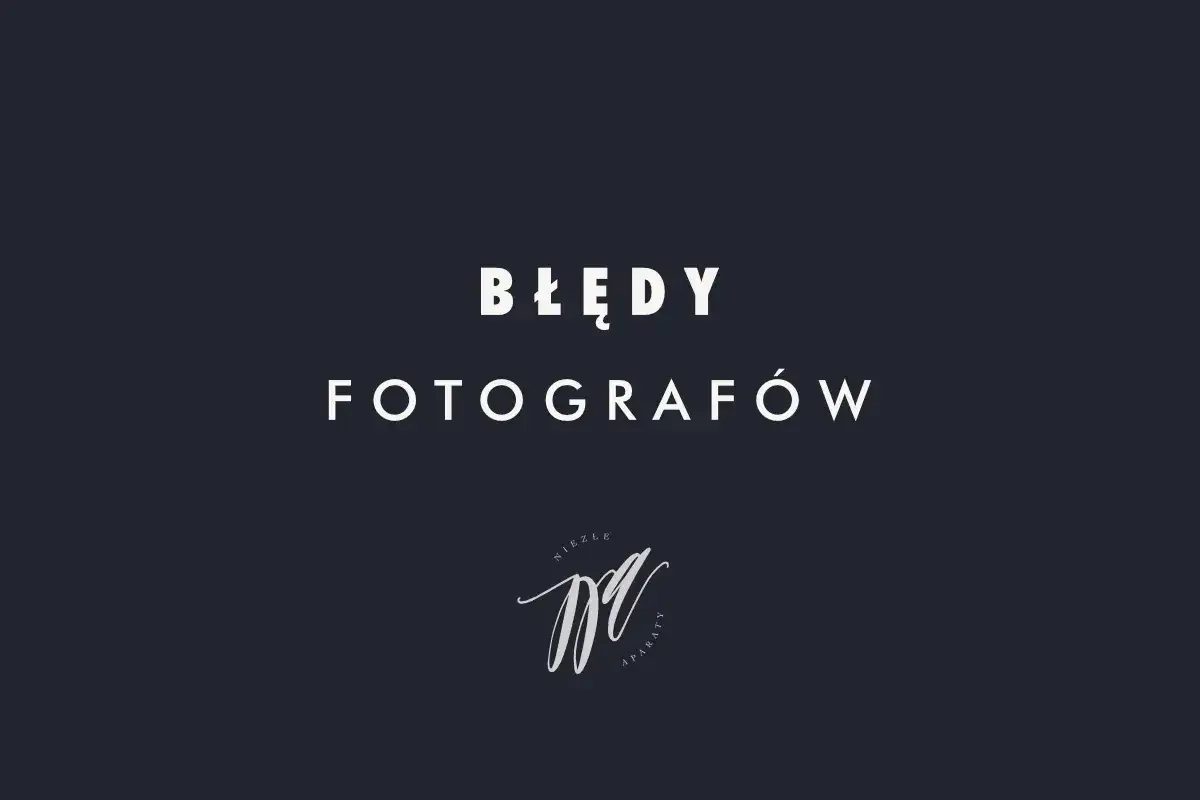 Błędy fotografów. Co to jest fotografia? Logo z monogramem i napisem "Niezłe aparaty".