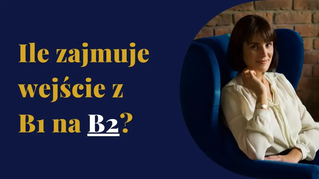 Kobieta w białej bluzce siedzi w granatowym fotelu. Tekst pyta: "Ile zajmuje wejście z B1 na B2?".