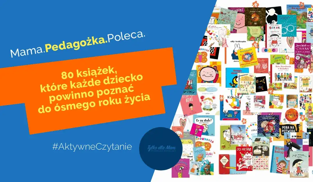 Najlepsi polscy autorzy książek dla dzieci, których musisz poznać