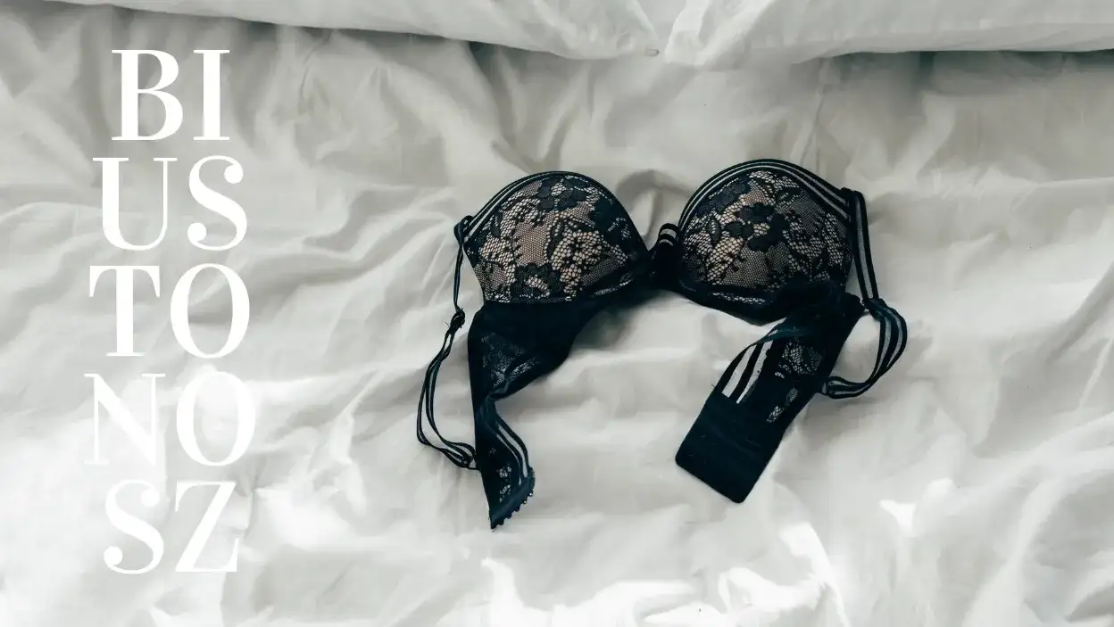 Jak kupić biustonosz: uniknij najczęstszych błędów przy zakupie