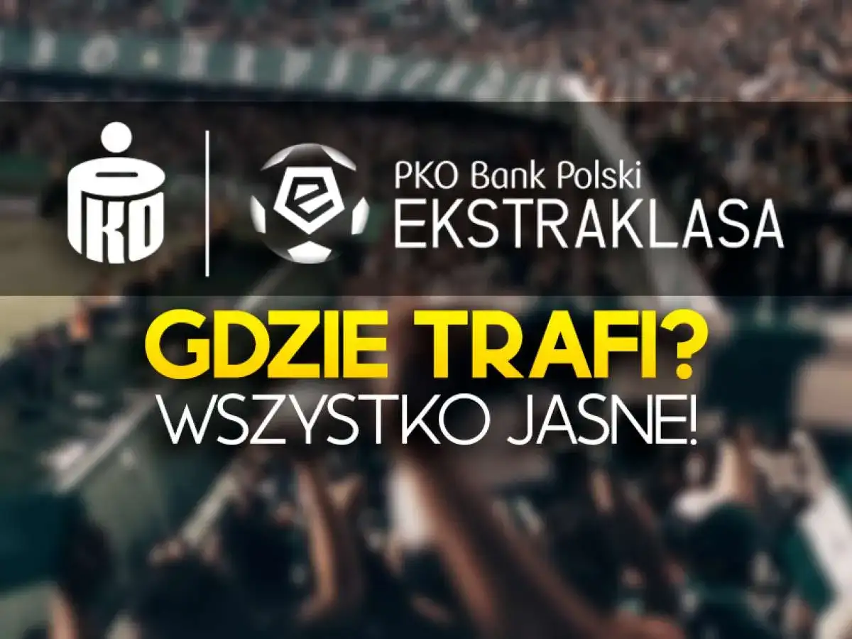 Gdzie oglądać Ekstraklasę 2025/2026? CANAL+, TVP, online i za granicą