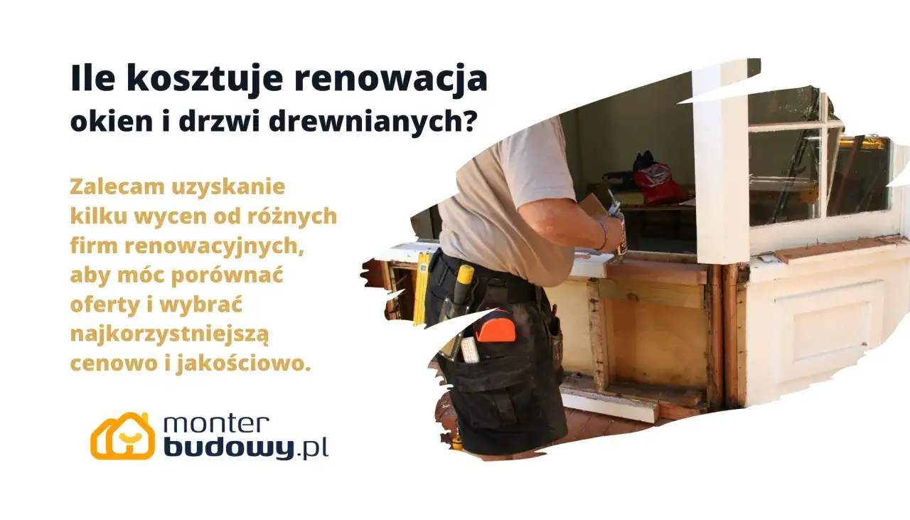 Ile kosztuje renowacja okien drewnianych? Zaskakujące ceny w Polsce