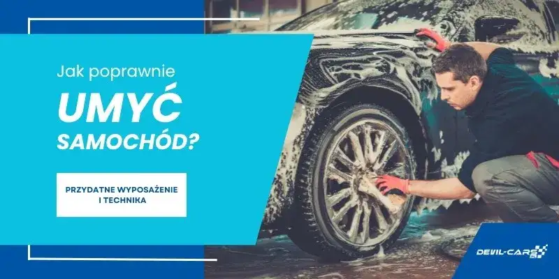 Jakim płynem myć samochód, aby uniknąć uszkodzeń lakieru?