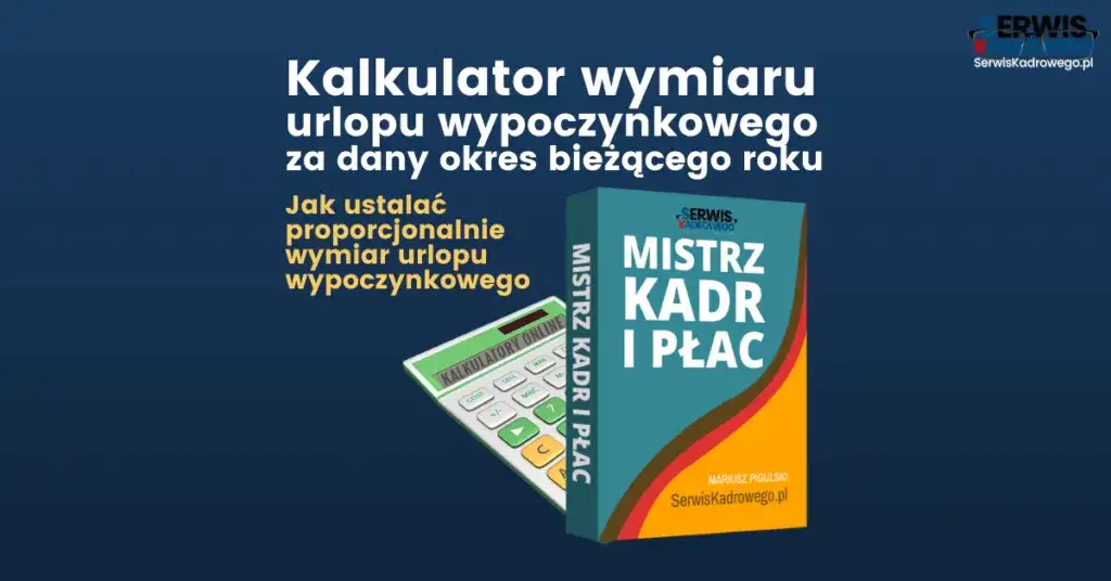 Dni Urlopowe Kalkulator: Oblicz Urlop Niepełnoetatowca i Wypoczynkowy przy Zmianie Etatu