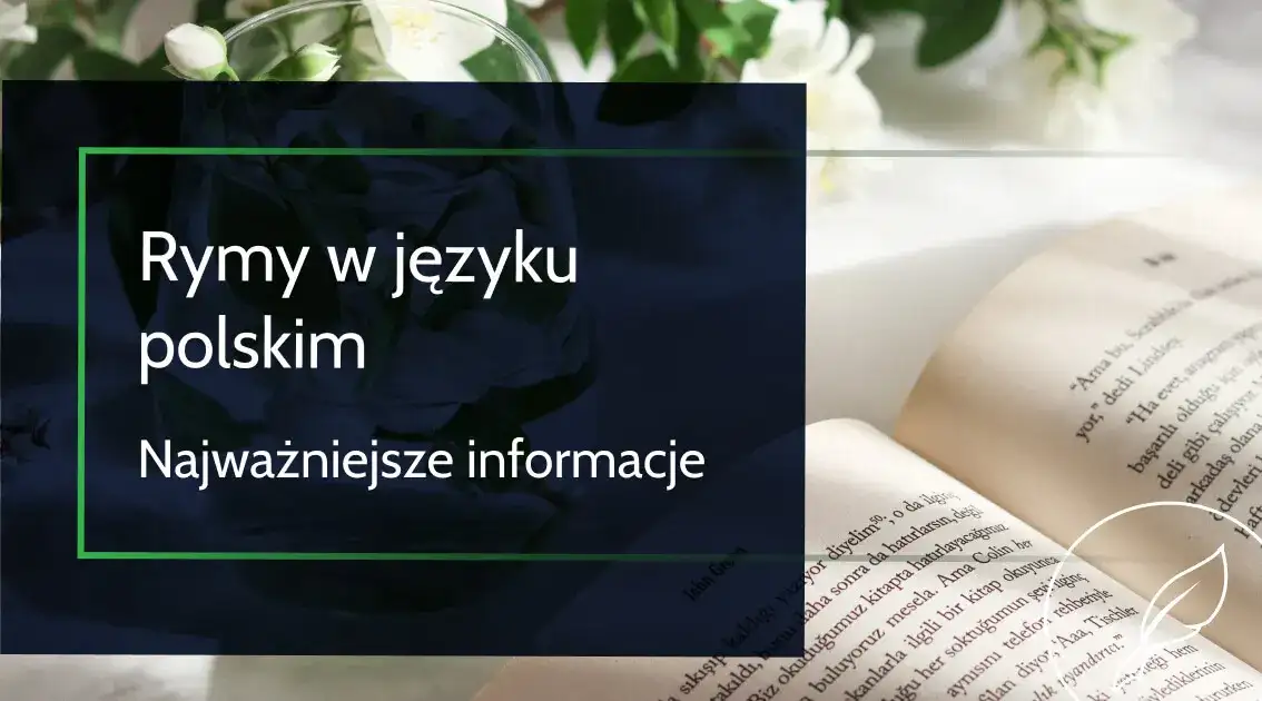 Przykładowe rymy - inspiracja dla poetów i miłośników słowa