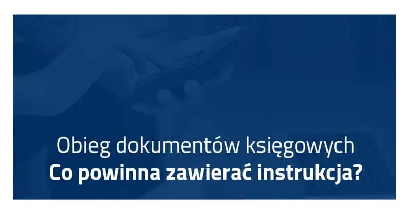 Czy instrukcja obiegu dokumentów jest obowiązkowa? Sprawdź, co musisz wiedzieć!