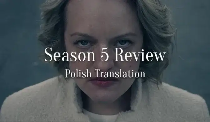 Opowieść podręcznej 5 sezon: ile odcinków i co musisz wiedzieć o nowym sezonie