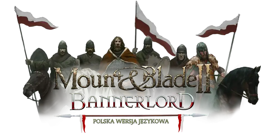 Jak szybko zainstalować spolszczenie Mount and Blade Bannerlord - poradnik