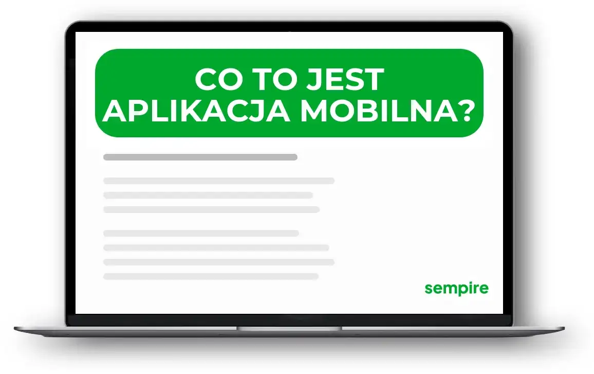 Co to jest aplikacja i ile kosztuje jej stworzenie: kompletny poradnik 2025