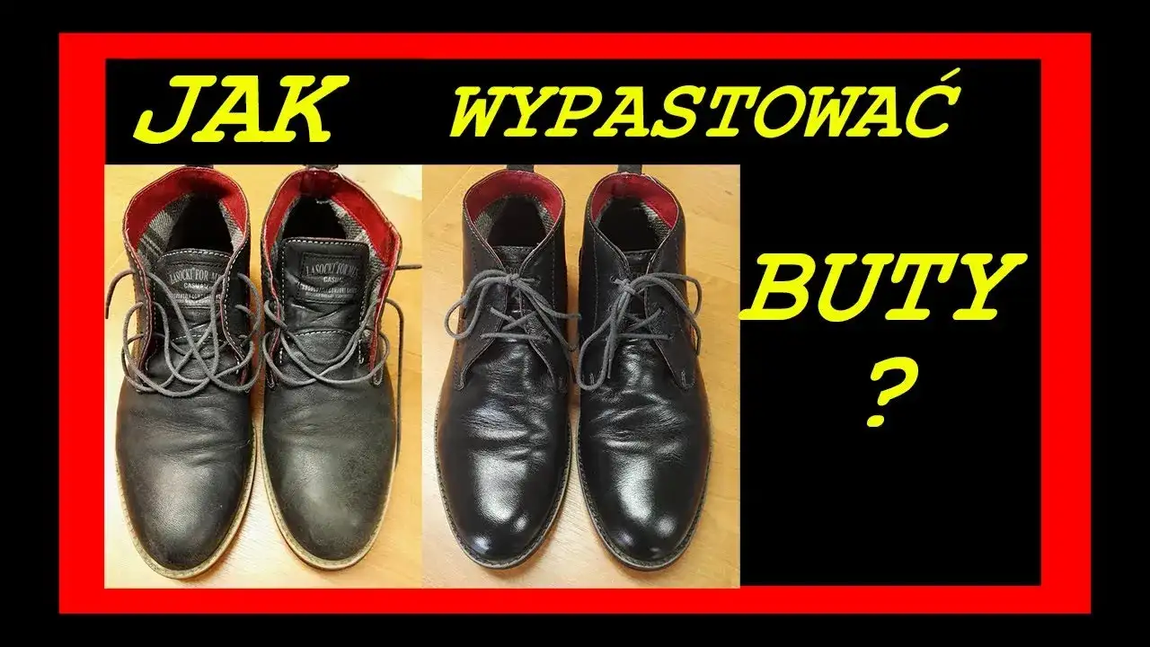 Czym wypastować buty: 8 skutecznych metod i najlepsze produkty