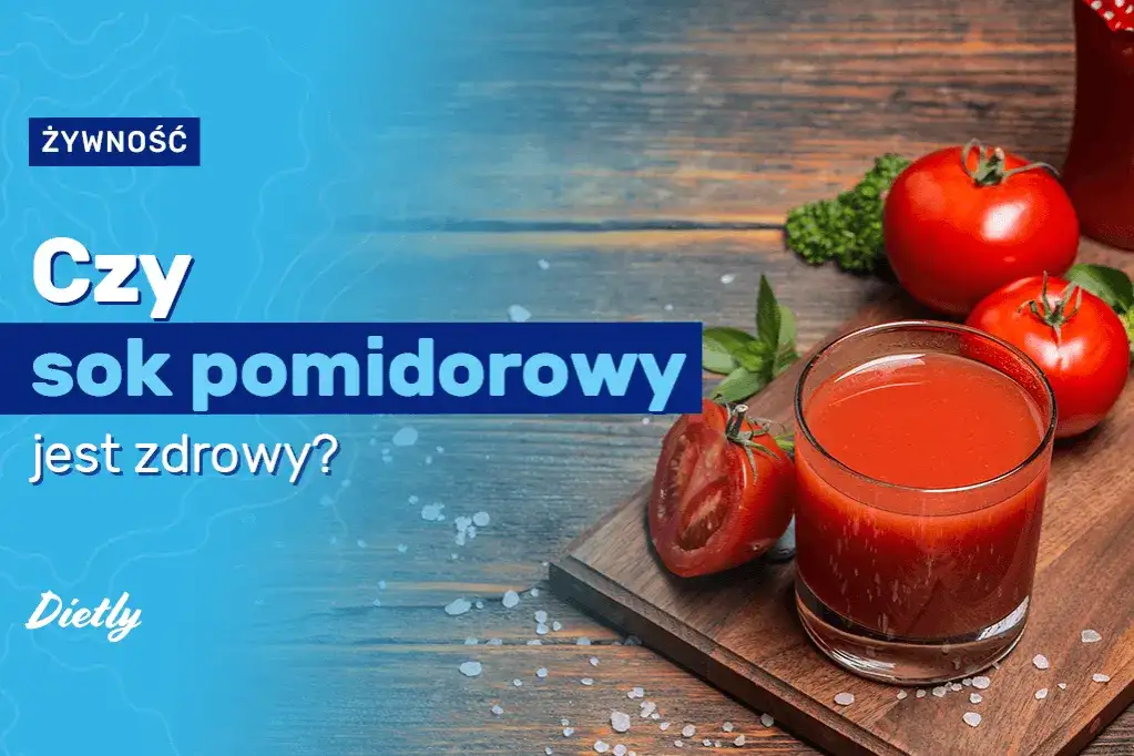 Czy sok pomidorowy jest zdrowy? Korzyści, zagrożenia i rekomendacje.