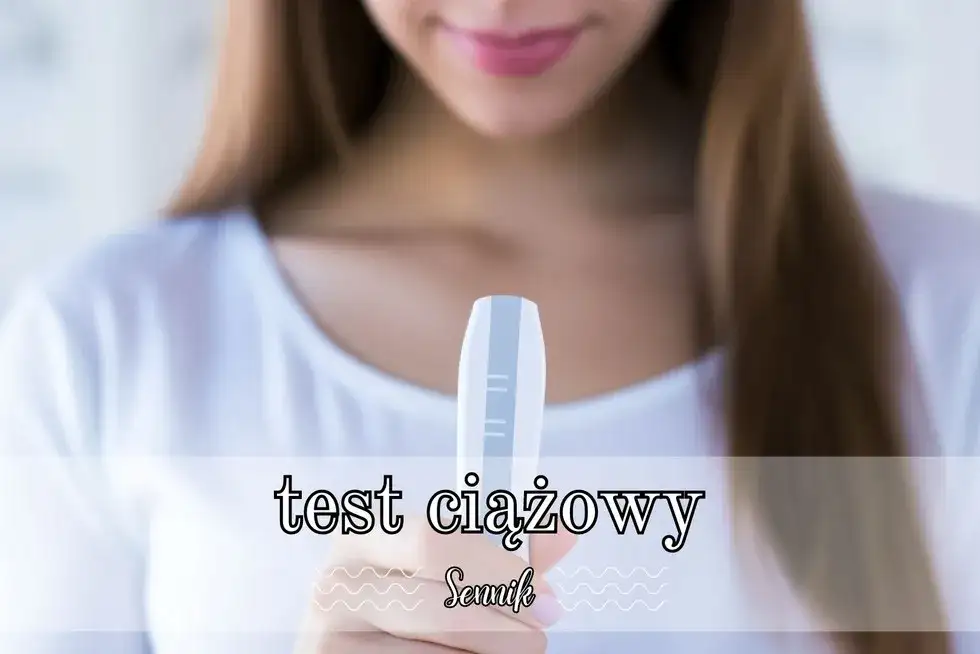 Sennik pozytywny test ciążowy: poznaj duchowe znaczenie tego snu
