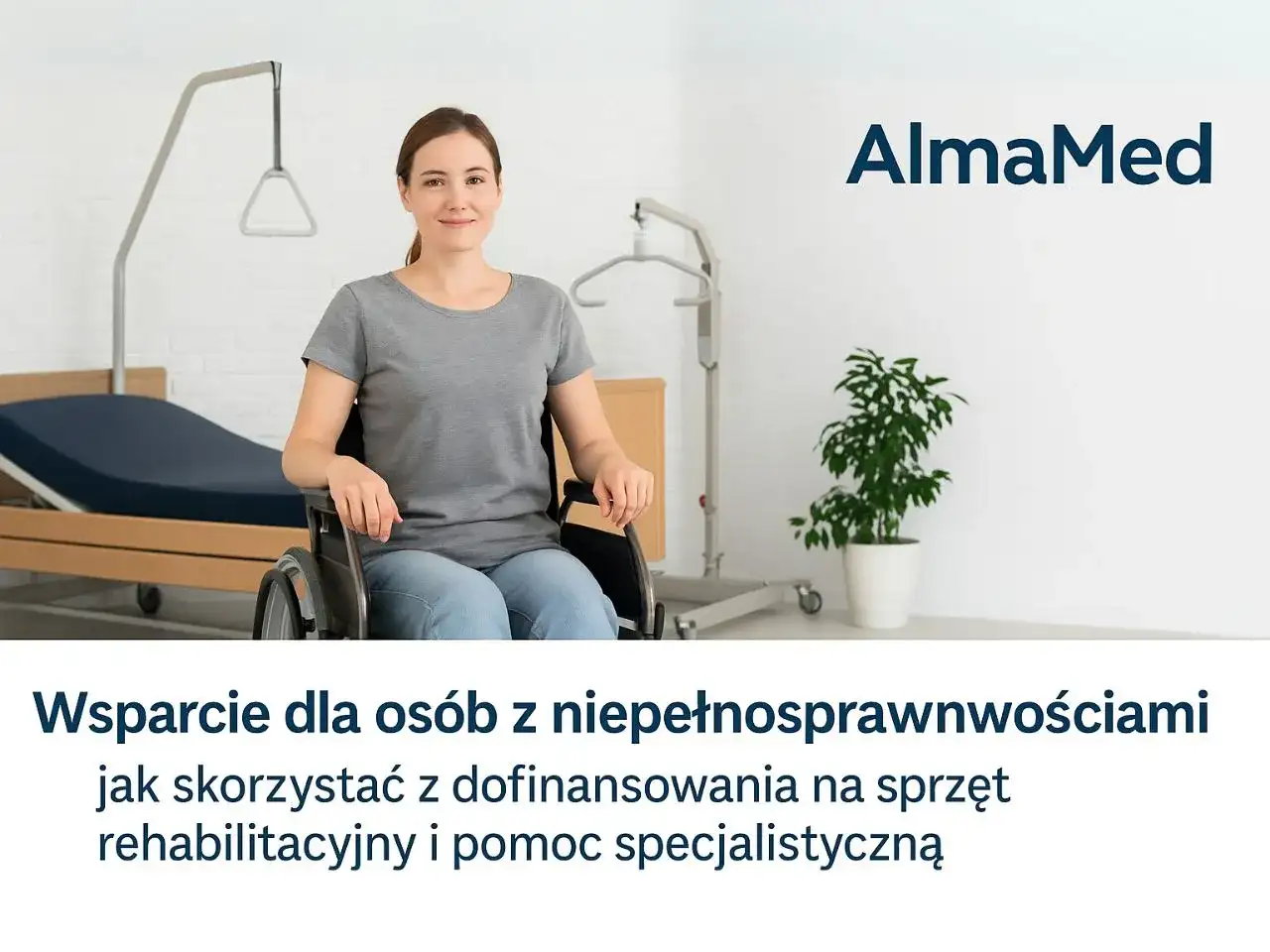 Wsparcie dla osób z niepełnosprawnościami – jak skorzystać z dofinansowania na sprzęt rehabilitacyjny i pomoc specjalistyczną