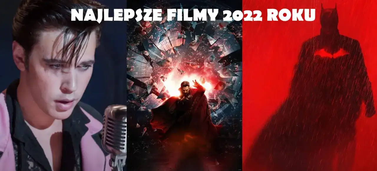 Najlepsze filmy 2022: Hity kinowe, które musisz zobaczyć