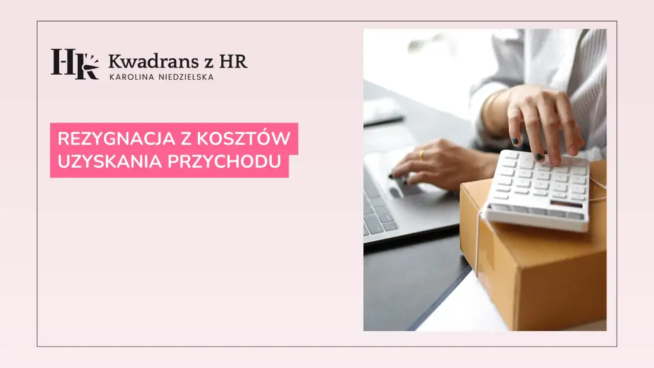 Wzór Rezygnacji z Podwyższonych Kosztów Uzyskania Przychodu - Oświadczenie, Druk i Porady