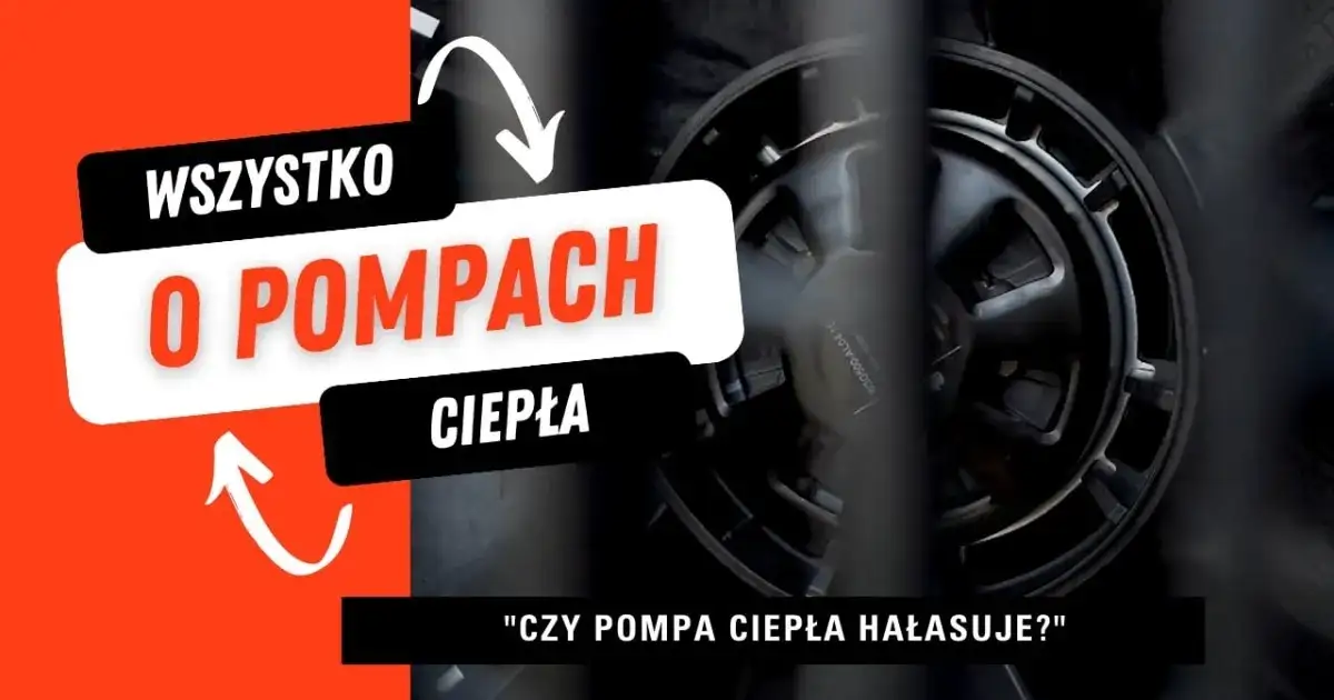 Czy pompa ciepła jest głośna? Poznaj fakty o hałasie i ciszy