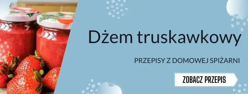 Jak zrobić domowy dżem z truskawek z pektyną: przepis krok po kroku