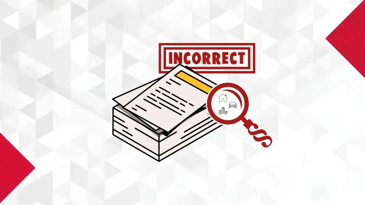 Stos dokumentów z napisem "INCORRECT" i lupą wskazującą na dom, pieniądze i samochód. Dowiedz się, jak poprawić błąd w oświadczeniu majątkowym.