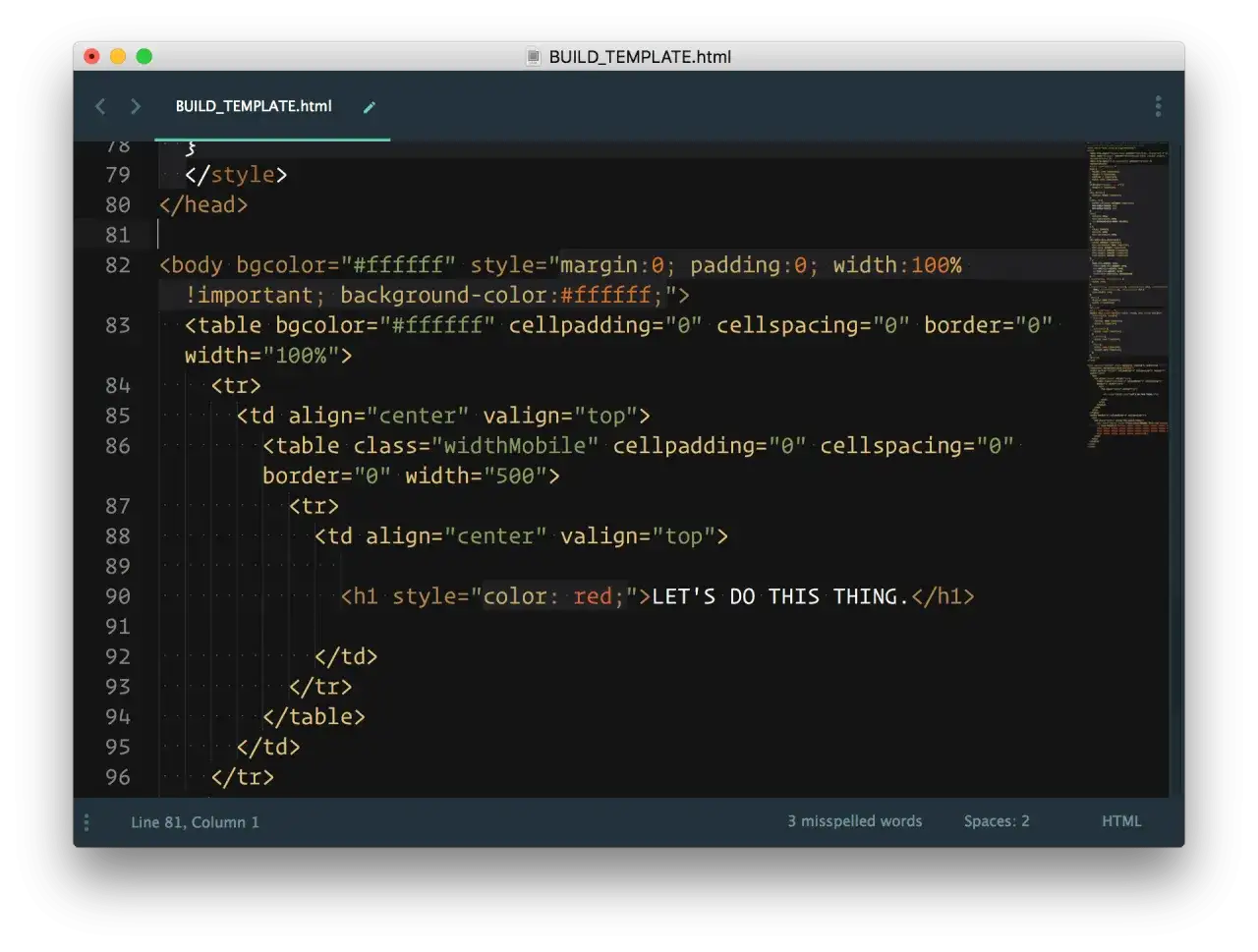 Kod HTML do stworzenia maila. Widoczny fragment kodu pokazuje ustawienia body i tabeli, a także nagłówek z tekstem "LET'S DO THIS THING.".