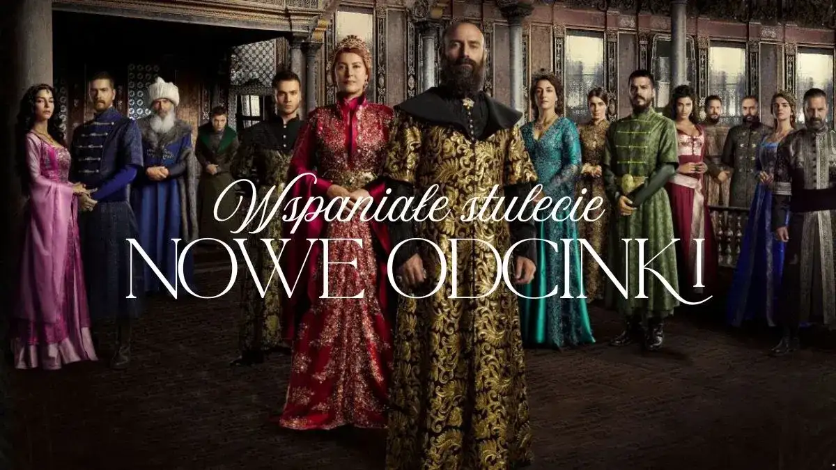 Ile jest odcinków wspaniałego stulecia? Zaskakująca liczba i szczegóły